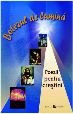 Botezul de lumină. Poezii pentru creștini - Paperback brosat - Ala Bujor - Epigraf