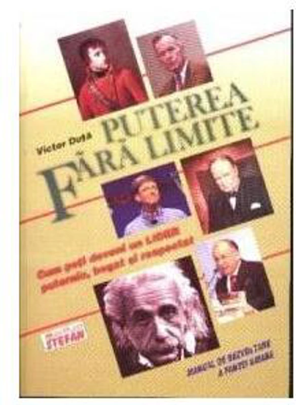 Puterea fără limite-cum poți deveni un lider puternic, bogat și respectat - Paperback brosat - Victor Duță - Ştefan
