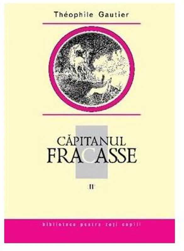 Căpitanul Fracasse (Vol. 2) - Hardcover - Théophile Gautier - Prut
