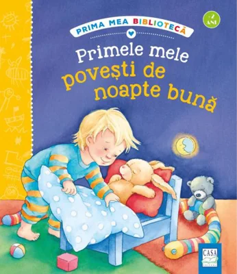 Primele mele povești de noapte bună - Paperback brosat - Rosemarie Künzler-Behncke - Casa