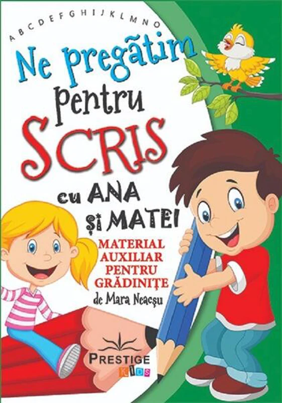 Ne pregătim pentru scris cu Ana și Matei - Paperback - Mara Neacșu - Prestige