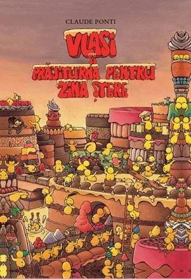Vlasi și prăjiturna pentru Zina Ștere - Hardcover - Claude Ponti - Portocala albastră