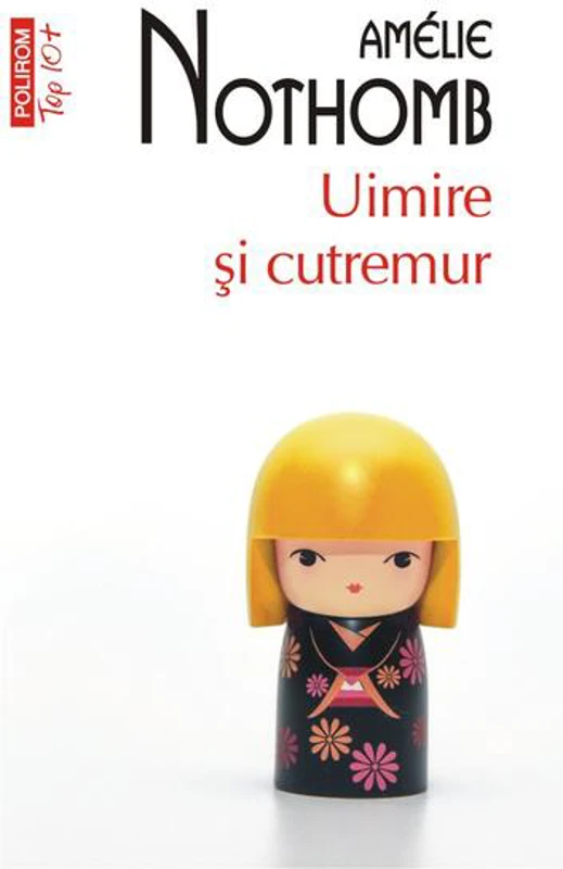 Uimire şi cutremur - Paperback brosat - Amélie Nothomb - Polirom