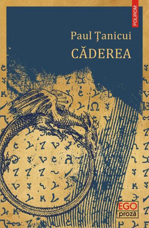 Căderea - Paperback brosat - Paul Țanicui - Polirom