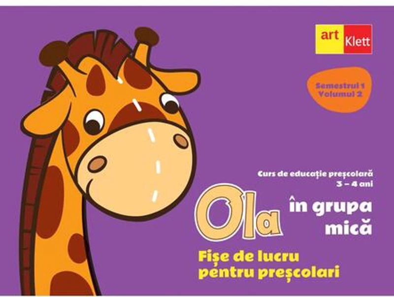 OLA în grupa mică. Fișe de lucru pentru preșcolari. Semestrul 1 Volumul 2 - Paperback - *** - Art Klett