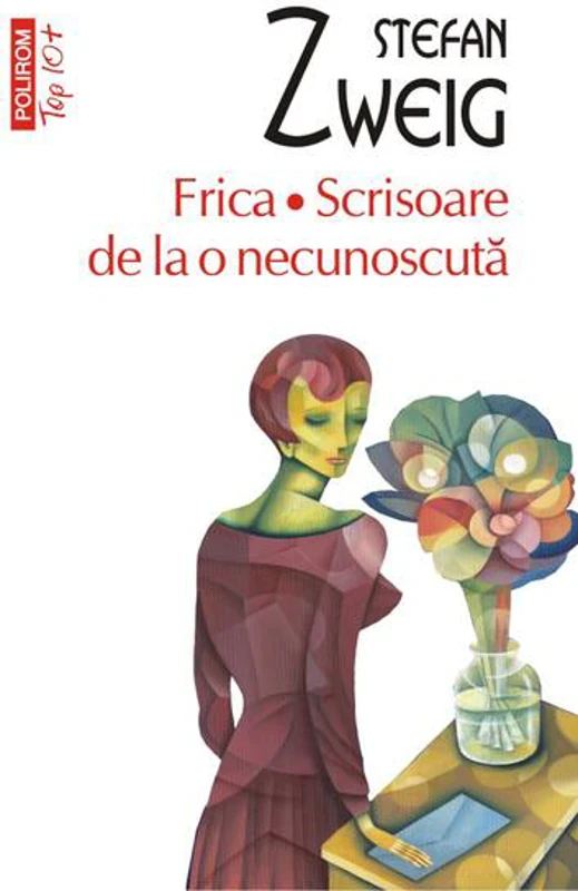 Frica • Scrisoare de la o necunoscută - Paperback brosat - Stefan Zweig - Polirom
