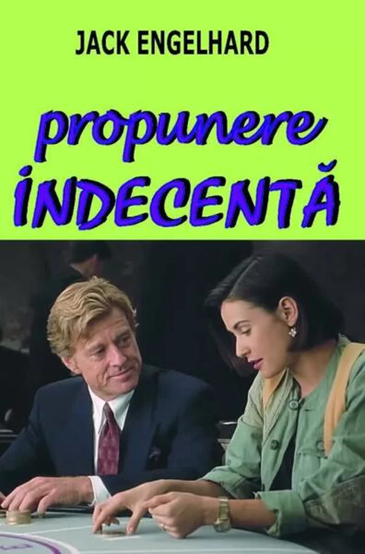 Propunere indecentă - Paperback brosat - Jack Engelhard - Orizonturi