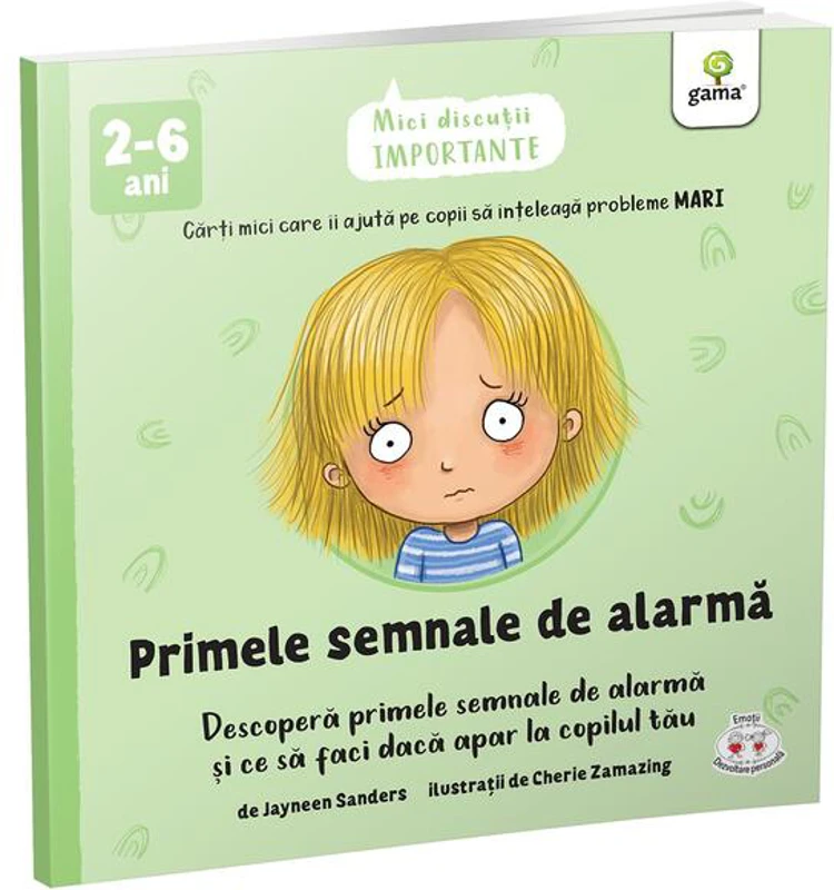 Primele semnale de alarmă - Paperback brosat - Jayneen Sanders - Gama