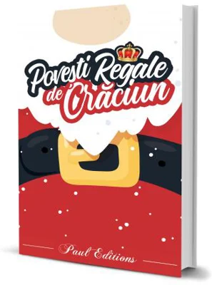 Povești regale de Crăciun - Paperback brosat - *** - Paul Editions