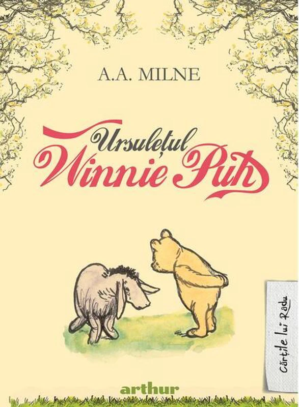 Ursuleţul Winnie Puh - HC - Hardcover - Alan Alexander Milne - Arthur