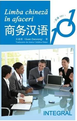 Limba chineză în afaceri - Paperback brosat - Guan Daoxiong - Integral