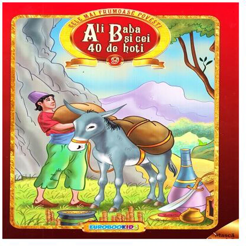 Ali Baba și cei 40 de hoți - Paperback - Eurobookids