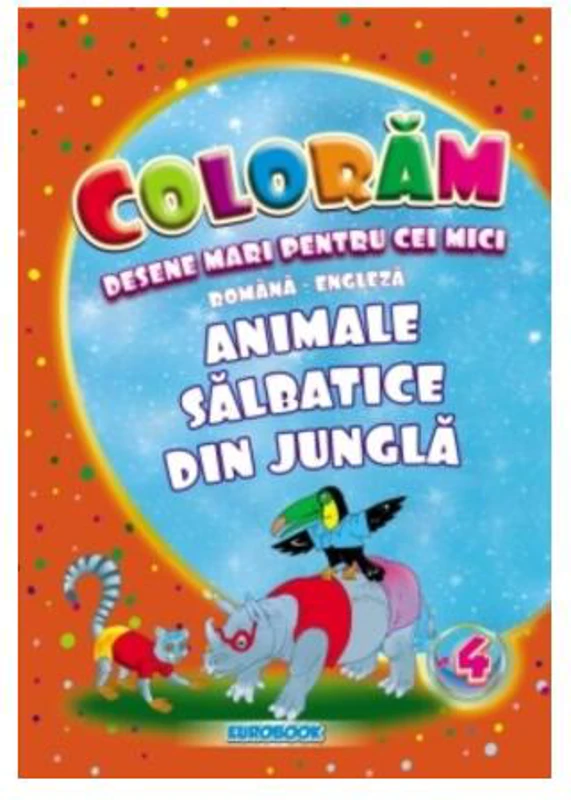 Animale sălbatice din junglă. Desene mari pentru cei mici română-engleză - Paperback - Eurobookids
