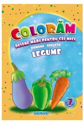 Legume. Desene mari pentru cei mici română-engleză - Paperback - Eurobookids