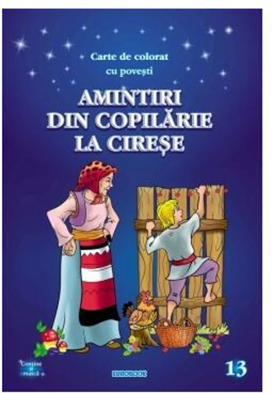 Amintiri din copilărie - La cireșe - Paperback - Eurobookids