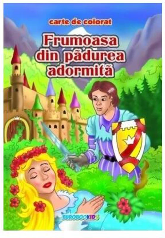 Frumoasa din pădurea adormită - Paperback - Eurobookids