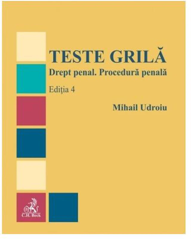 Teste grilă. Drept penal. Procedură penală - Paperback brosat - Mihail Udroiu - C.H. Beck