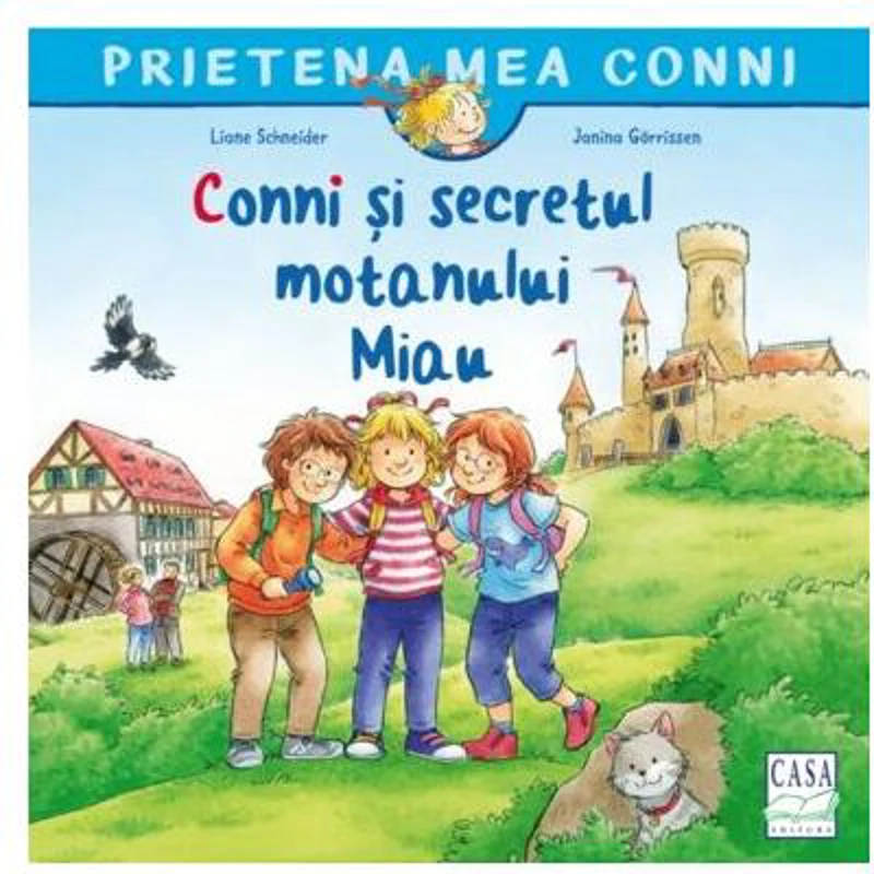Conni și secretul motanului Miau - Paperback - Liane Schneider - Casa