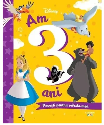 Disney. Am 3 ani. Povești pentru vârsta mea - Paperback brosat - Disney - Litera mică