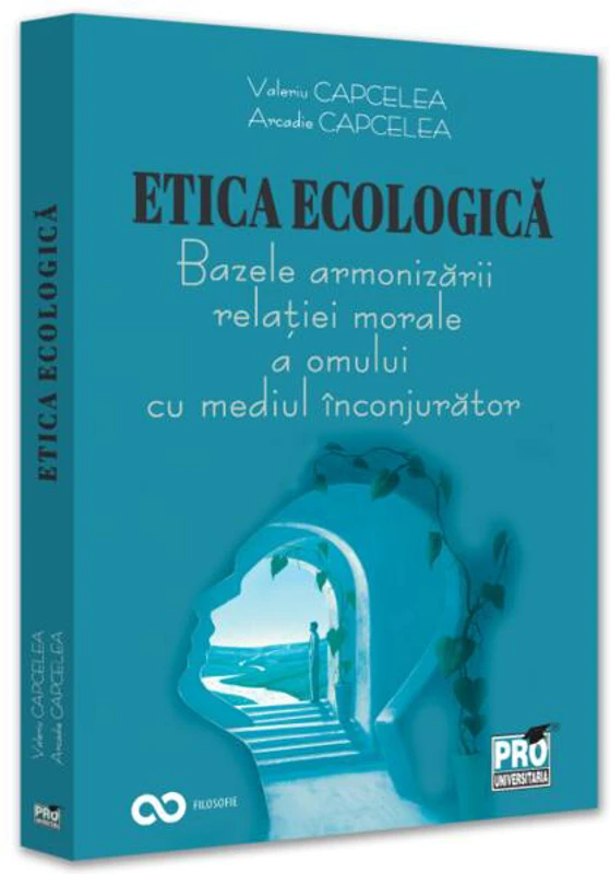 Etica ecologică - Paperback brosat - Pro Universitaria