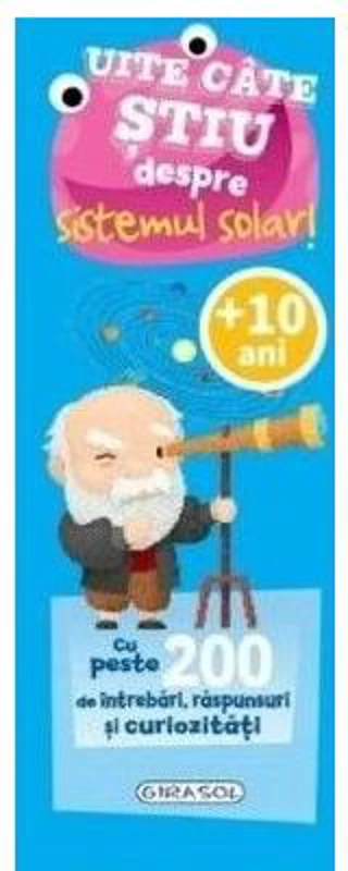 Uite câte știu despre sistemul solar! - Hardcover - *** - Girasol