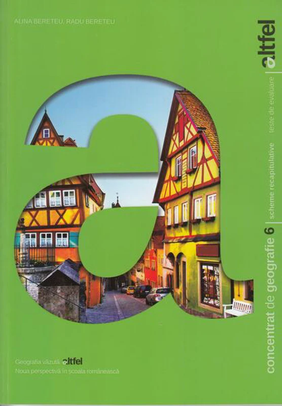 Concentrat de geografie. Clasa a VI-a - Paperback brosat - Alina Bereteu, Radu Bereteu - Art Klett