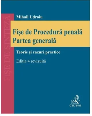 Fișe de Procedură penală. Partea generală - Paperback brosat - Mihail Udroiu - C.H. Beck
