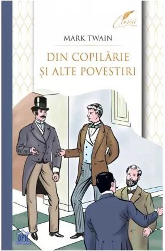 Din copilărie și alte povestiri - Paperback brosat - Mark Twain - Didactica Publishing House