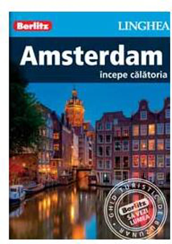 Amsterdam - începe călătoria - Paperback brosat - *** - Linghea