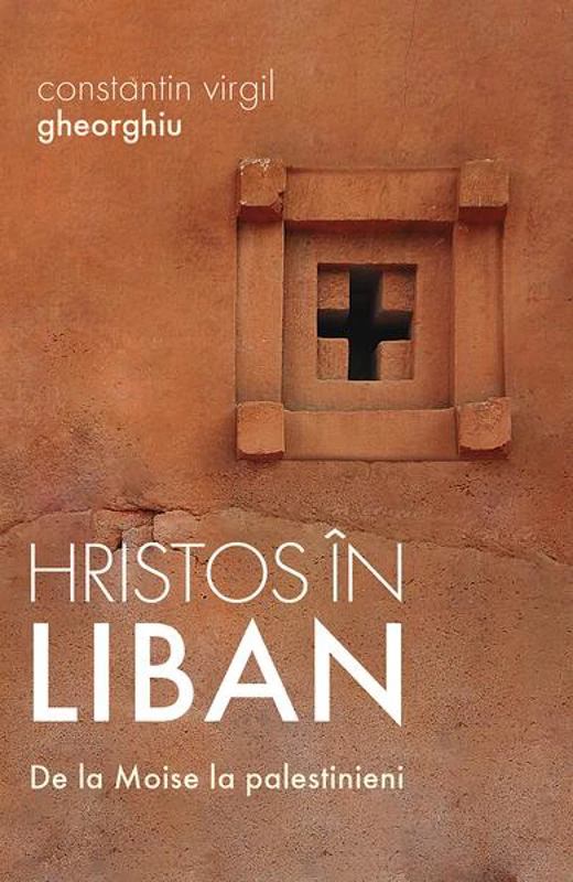 Hristos în Liban - Paperback brosat - Sophia