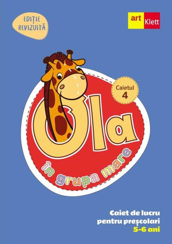 OLA în grupa mare. Caiet de lucru pentru preșcolari. Caietul 4 (5-6 ani) - Paperback brosat - *** - Art Klett