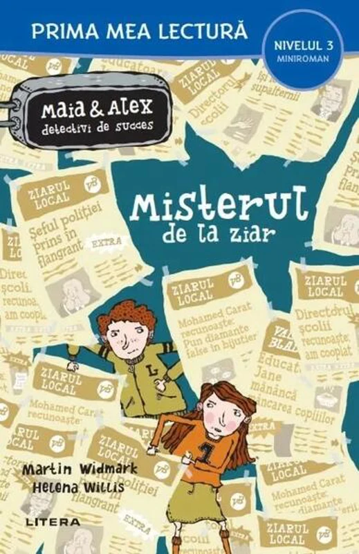 Misterul de la ziar. Maia și Alex, detectivi de succes - Paperback brosat - Martin Widmark. Helena Willis - Litera