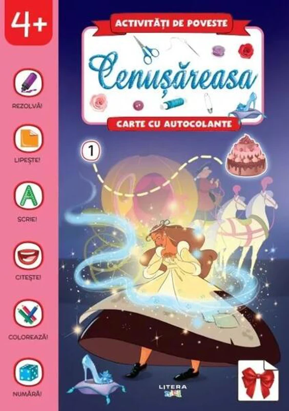 Activități de poveste. Cenușăreasa - Paperback - *** - Litera mică