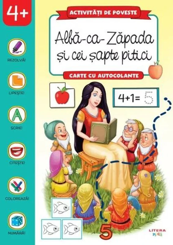 Activități de poveste. Albă-ca-Zăpada și cei șapte pitici - Paperback - *** - Litera mică