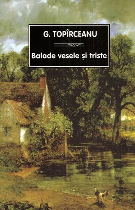 Balade vesele și triste - Paperback brosat - George Topîrceanu - Tana