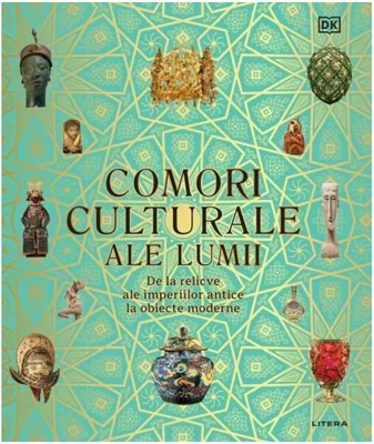 Comori culturale ale lumii - Hardcover - Dorling Kindersley (DK) - Litera