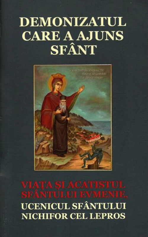 Demonizatul care a ajuns sfânt - Paperback brosat - Areopag
