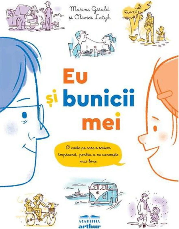 Eu şi bunicii mei - Hardcover - Arthur