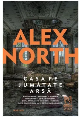 Casa pe jumătate arsă - Paperback brosat - Lebăda Neagră
