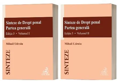 Sinteze de Drept penal. Partea generală (Vol. 1 + Vol. 2) - Paperback brosat - Mihail Udroiu - C.H. Beck