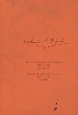 Jurnal de gânduri și vise 2020-2022 (selecție) / Diary of Thoughts and Dreams 2020-2022 (selection) - Hardcover - Idea Design