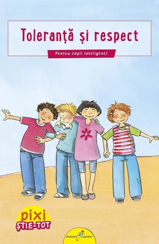 Toleranță și respect - Paperback - Brigitte Hoffmann - Galaxia Copiilor