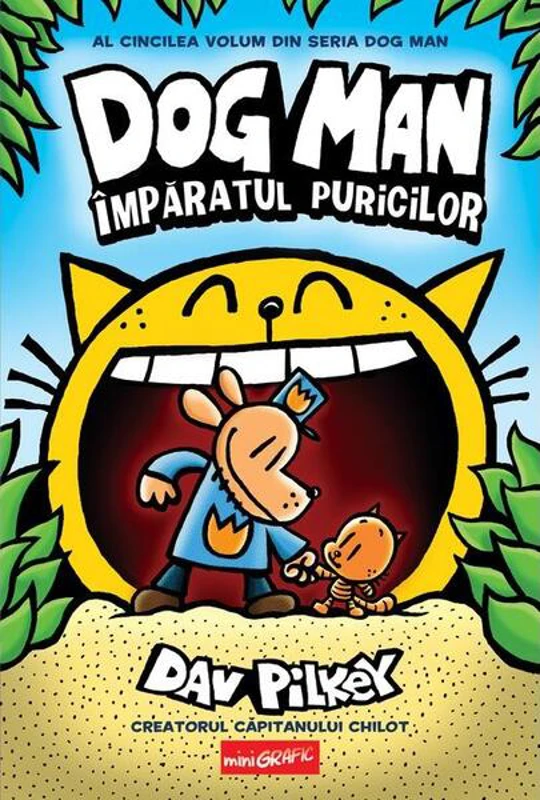 Dog Man. Împăratul puricilor (Vol. 5) - Hardcover - Dav Pilkey - Grafic Art