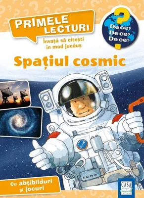 Primele lecturi - Spațiul cosmic - Hardcover - Carola von Kessel - Casa