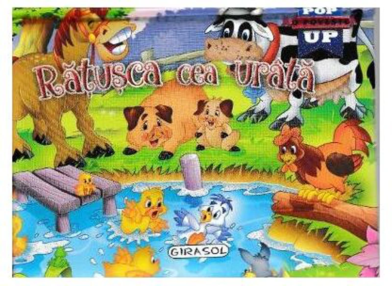 Rățușca cea urâtă. Cărți Pop-up - Board book - *** - Girasol