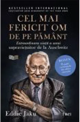 Cel mai fericit om de pe pamant, editia 2 - Eddie Jaku