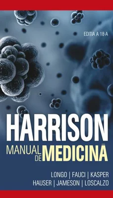 Harrison. Manual de medicină - Paperback brosat - Anthony S. Fauci, Joseph Loscalzo, Dan L. Longo - All