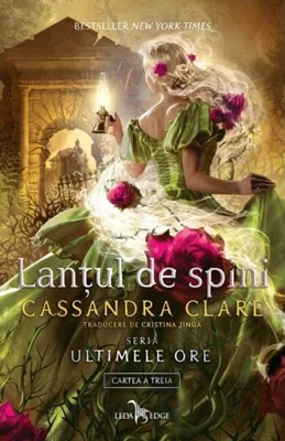 Lanțul de spini (Vol. 3) - Paperback brosat - Cassandra Clare - Leda