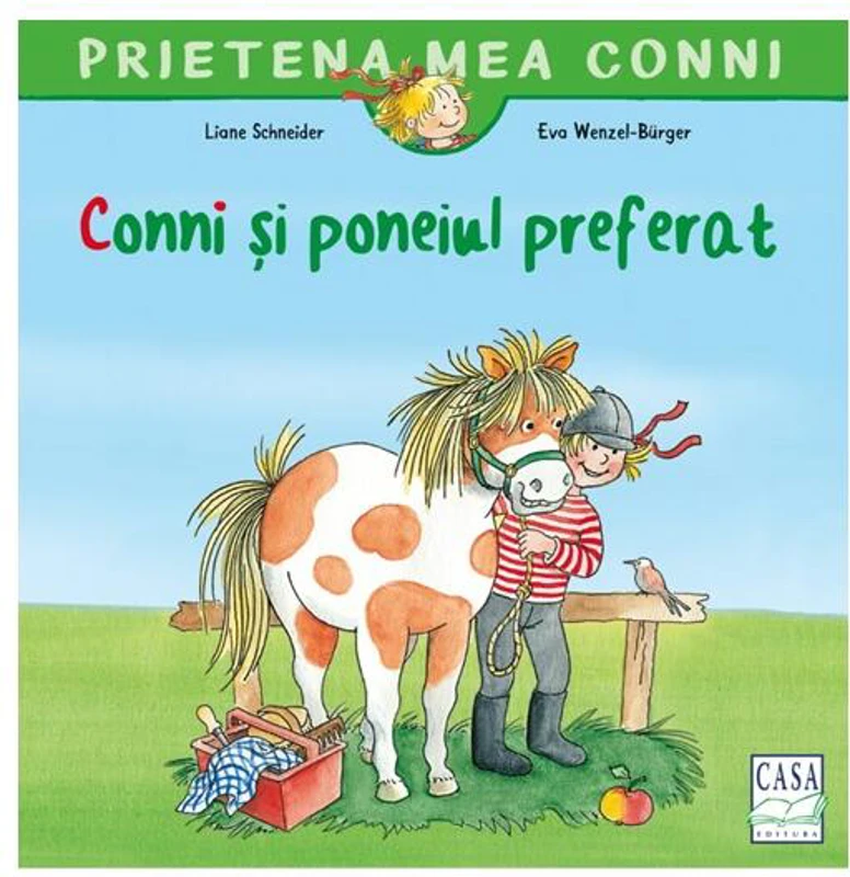 Conni și poneiul preferat - Paperback - Liane Schneider - Casa