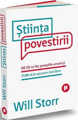 Știința povestirii - Paperback brosat - Will Storr - Publica